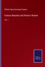 Famous Beauties and Historic Women af William Henry Davenport Adams