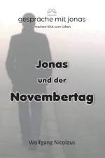 Jonas und der Novembertag af Wolfgang Nicolaus