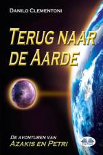 TERUG NAAR DE AARDE: DE AVONTUREN VAN AZ af HILDE MORTELMANS