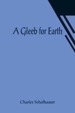 A Gleeb for Earth af Charles Schafhauser