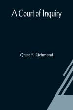 A Court of Inquiry af Grace S Richmond