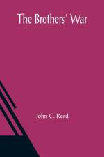 The Brothers' War af John C Reed