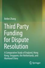 Third Party Funding for Dispute Resolution af Beibei Zhang