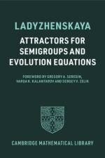 Attractors for Semigroups and Evolution Equations af Olga A. Ladyzhenskaya