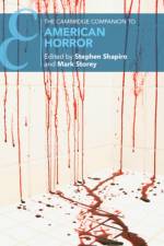 The Cambridge Companion to American Horror