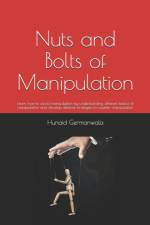 NUTS AND BOLTS OF MANIPULATION: LEARN HO af Hunaid Germanwala