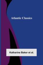 Atlantic Classics af Katharine Baker Et Al