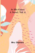 At His Gates af Mrs Oliphant