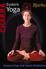 Chakra - Esoteric Yoga af Bjarke Jørgensen