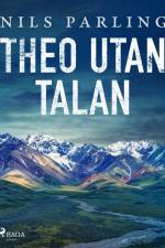Theo utan talan af Nils Parling