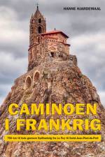 Caminoen i Frankrig af Hanne Hjardemaal