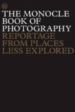 The Monocle Book of Photography af Tyler Brule