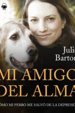 Mi amigo del alma. Cómo mi perro me salvó de la depresión af Julie Barton