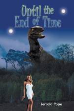 Until the End of Time af Jerrold Pope