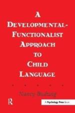 A Developmental-functionalist Approach To Child Language af Nancy Budwig