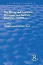 The Theory and Practice of Command and Control in Environmental Policy af Peter Berck