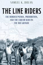 The Line Riders af Samuel K. Dolan