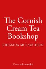 The Cornish Cream Tea Bookshop af Cressida McLaughlin