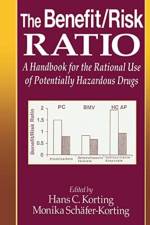 The Benefit/Risk Ratio af Hans C. Korting