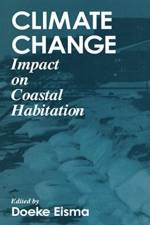 Climate ChangeImpact on Coastal Habitation af Doeke Eisma