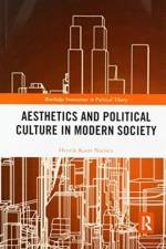 Aesthetics and Political Culture in Modern Society af Henrik Kaare (Aarhus University Nielsen