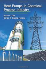 Heat Pumps in Chemical Process Industry af Anton A. (AkzoNobel - Research Kiss