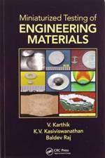 Miniaturized Testing of Engineering Materials af V. (Indira Gandhi Centre for Atomic Research Karthik