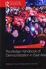 Routledge Handbook of Democratization in East Asia af Tun-jen Cheng