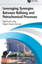 Leveraging Synergies Between Refining and Petrochemical Processes af Eberhard (NiQuan Energy LLC) Lucke