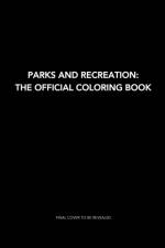 Parks and Recreation: The Official Coloring Book af Insight Editions