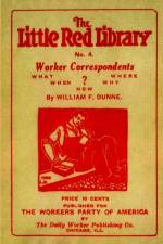 Worker Correspondents af William F Dunne
