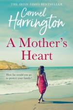 A Mother’s Heart