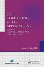 Soft Computing and Its Applications, Volume Two af Kumar S. Ray