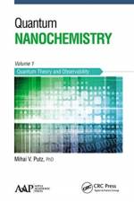 Quantum Nanochemistry, Volume One