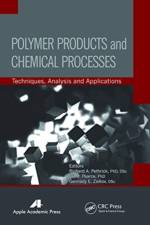 Polymer Products and Chemical Processes