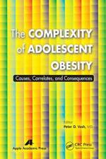 The Complexity of Adolescent Obesity