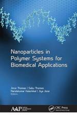 Nanoparticles in Polymer Systems for Biomedical Applications