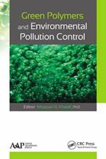 Green Polymers and Environmental Pollution Control af Moayad N. Khalaf