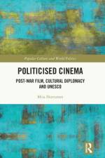 Politicised Cinema af Miia (University of Jyvaskyla Huttunen