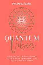 Quantum Vibes af Suzanne Adams