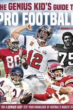 The Genius Kid's Guide to Pro Football af Brendan Flynn