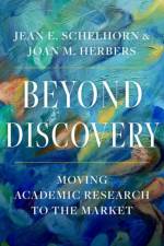 Beyond Discovery af Jean E. (Director of Commercialization Schelhorn