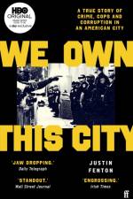 We Own This City af Justin Fenton