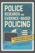 Police Research and Evidence-based Policing af Emma Spooner