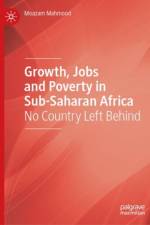 Growth, Jobs and Poverty in Sub-Saharan Africa af Moazam Mahmood
