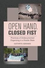 Open Hand, Closed Fist af Kathryn Abrams