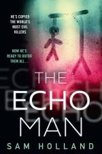 The Echo Man af Sam Holland