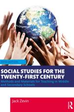 Social Studies for the Twenty-First Century af Jack (Queens College Zevin