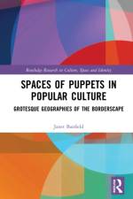 Spaces of Puppets in Popular Culture af Janet (University of Oxford Banfield
