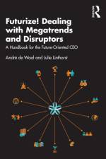 Futurize! Dealing with Megatrends and Disruptors af Andre de Waal